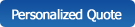 Personalized Quote